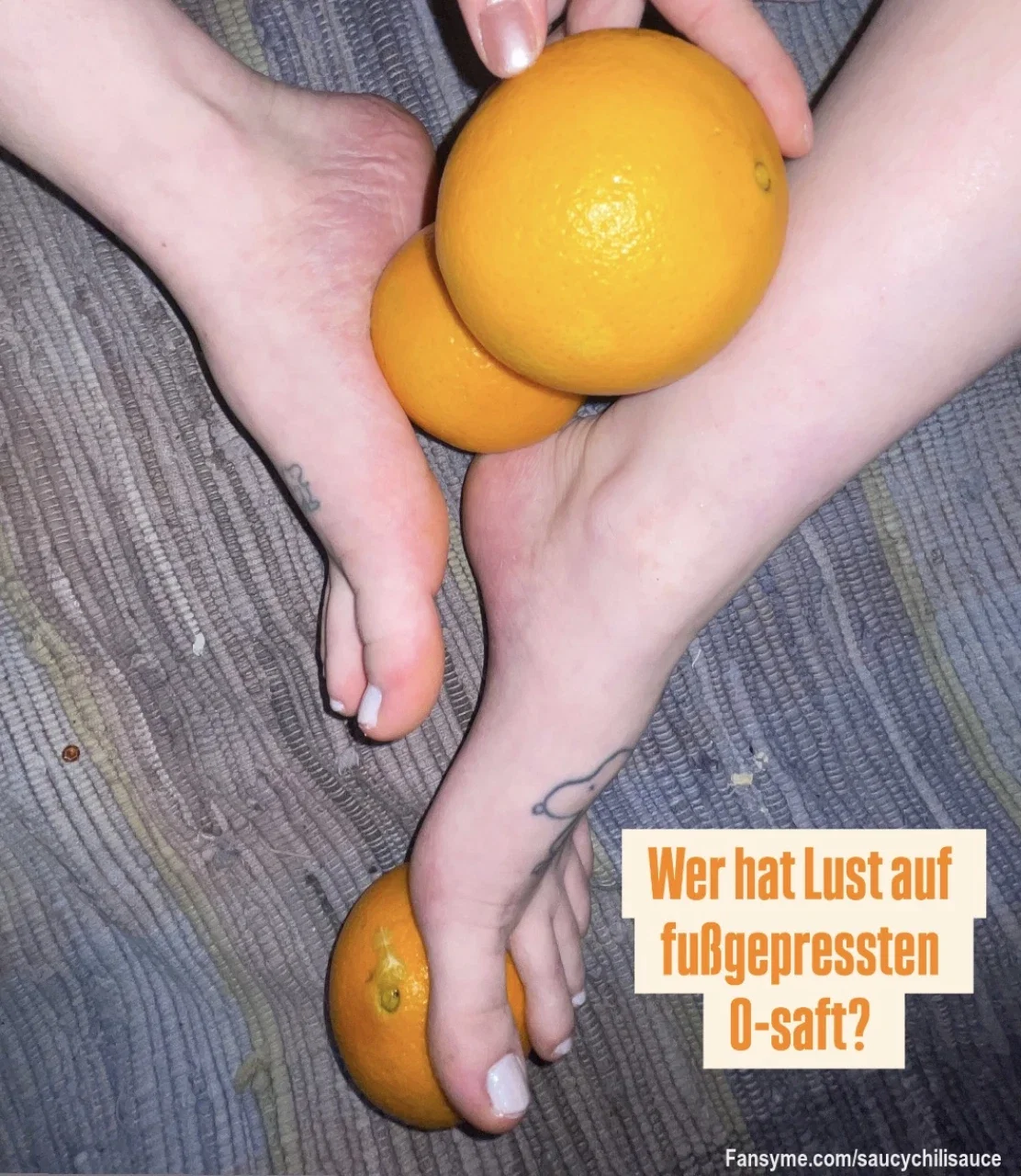 Wer hat Lust auf fußgepressten O-saft?